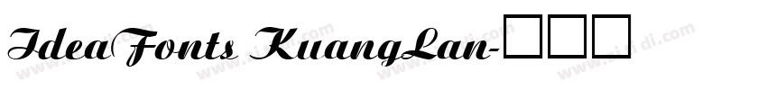 IdeaFonts KuangLan字体转换